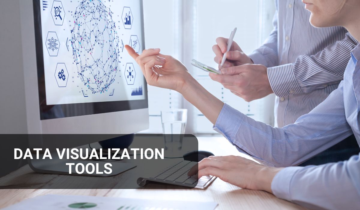 Data Visualization Tools: A Comprehensive Guide